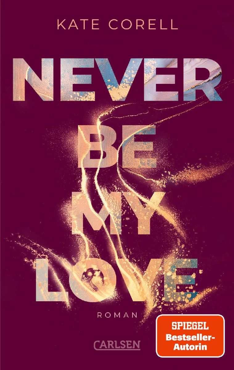 Never Be My Love (Never Be 3)