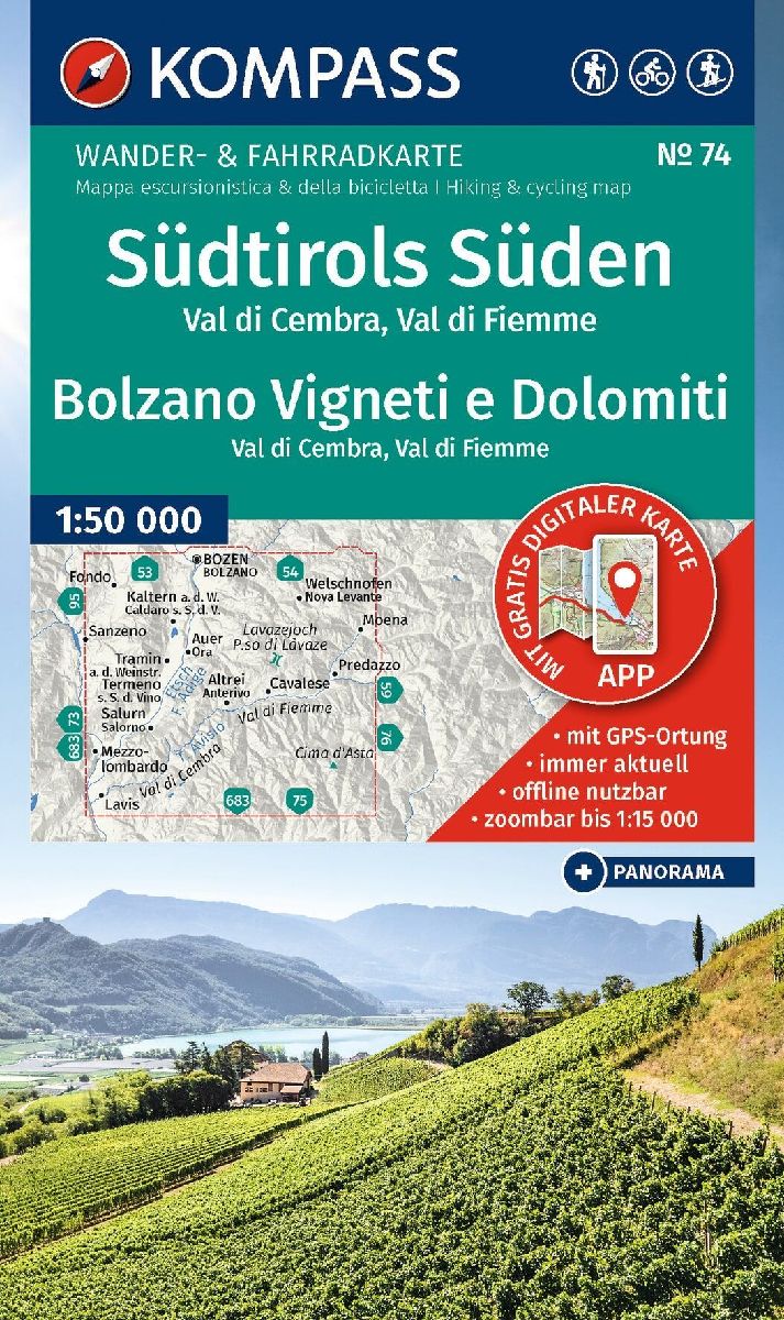 KOMPASS Wanderkarte 74 Südtirols Süden / Bolzano Vigneti e Dolomiti, Val di Cembra, Val di Fiemme 1:50.000