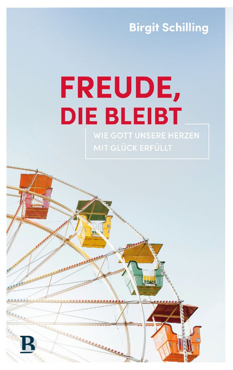 Freude, die bleibt