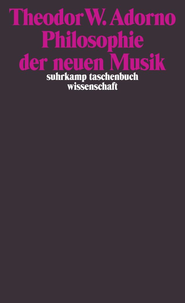 Philosophie der neuen Musik