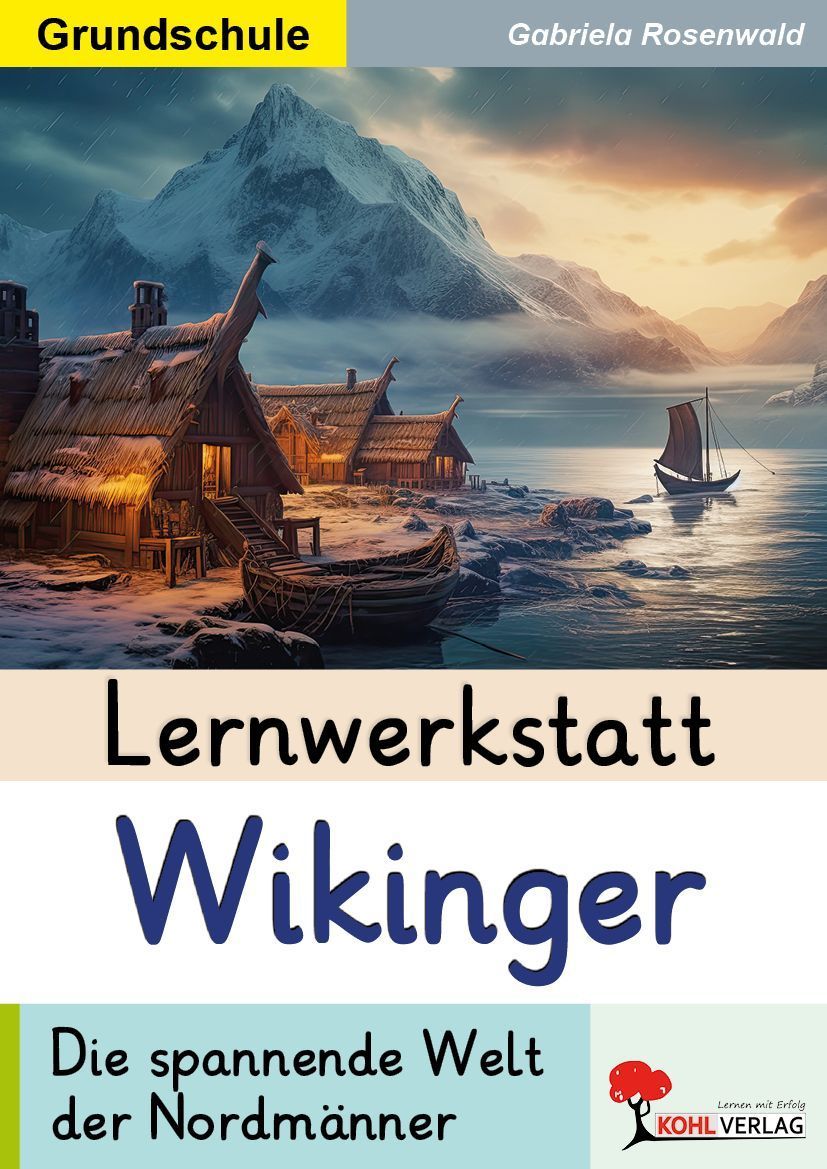 Lernwerkstatt Wikinger / Grundschule