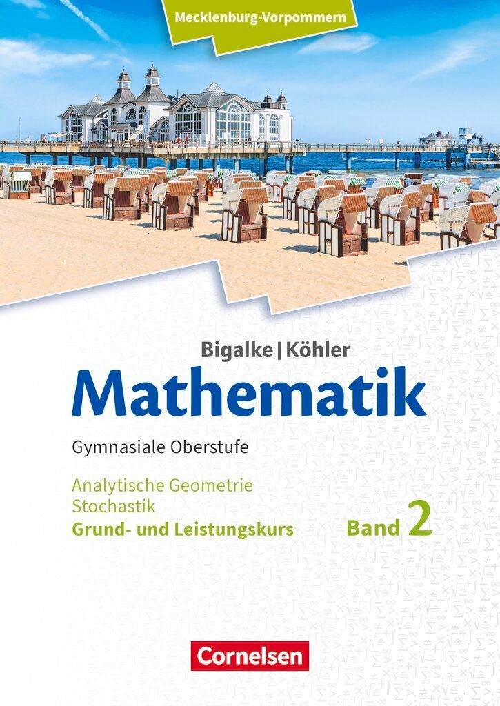 Mathematik.Band 2. Analytische Geometrie und Stochastik. Grund- und Leistungskurs. Mecklenburg-Vorpommern