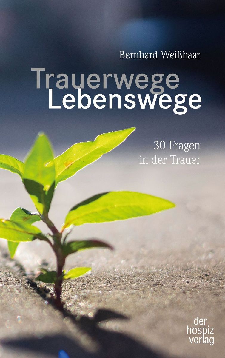 Trauerwege, Lebenswege