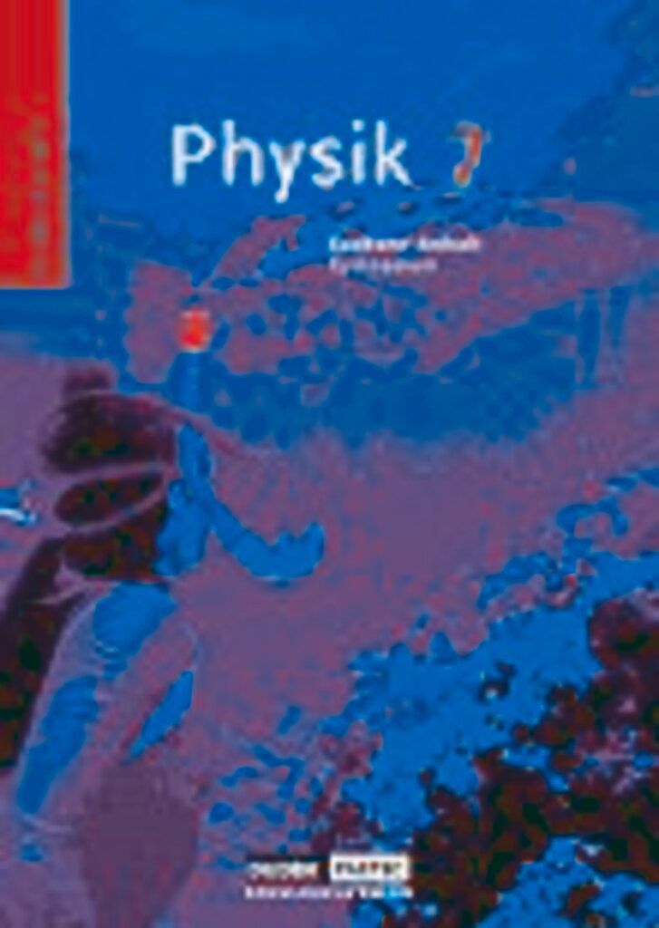 Physik 7. Arbeitsheft. Sachsen-Anhalt