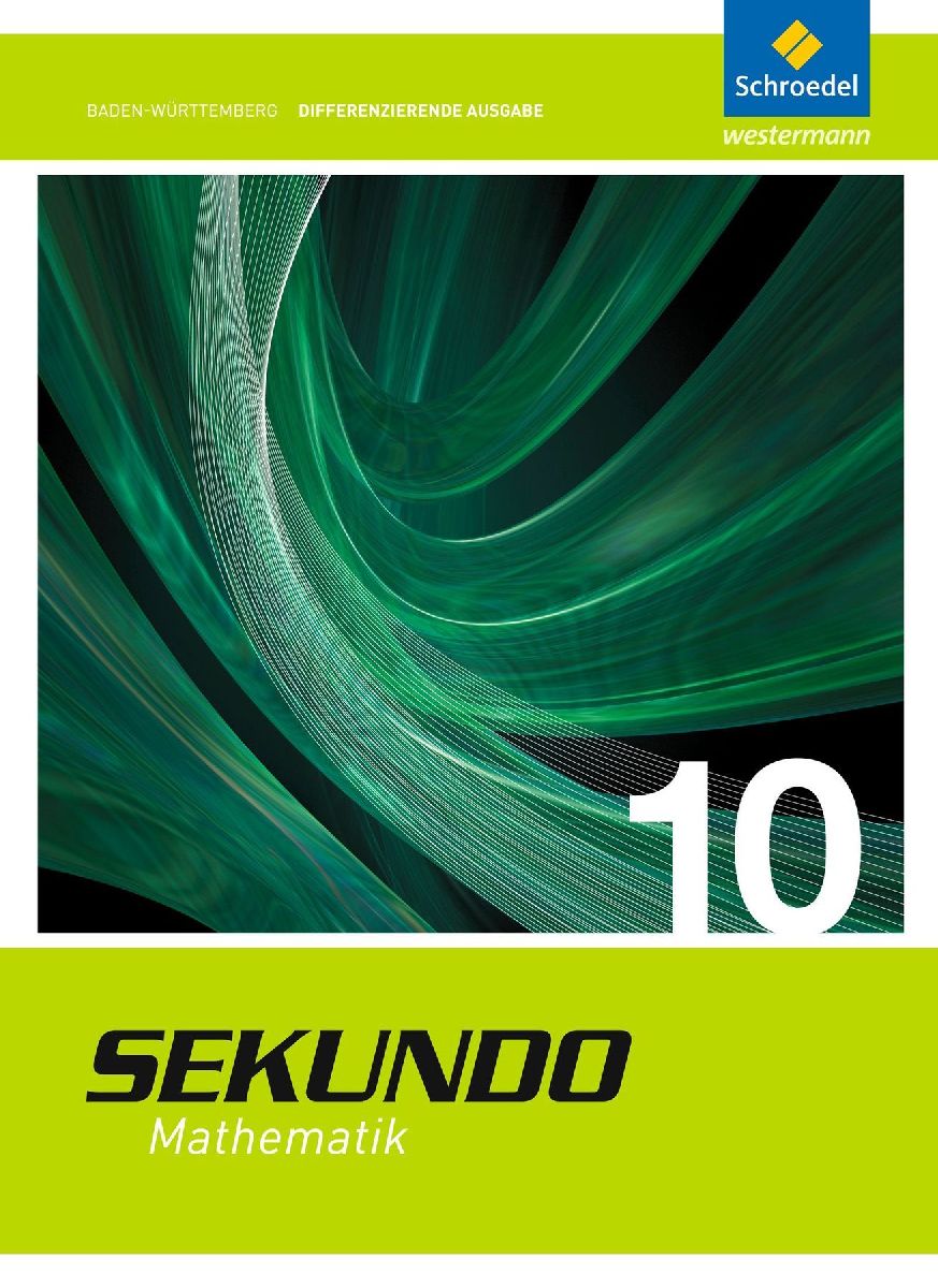 Sekundo 10. Schulbuch. Mathematik für differenzierende Schulformen. Baden-Württemberg