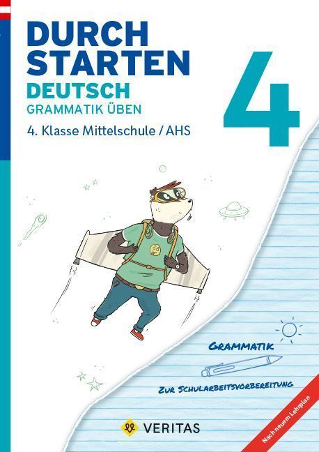 Durchstarten 4. Klasse - Deutsch Mittelschule/AHS - Grammatik - Lernhilfe mit herausnehmbares Lösungsheft
