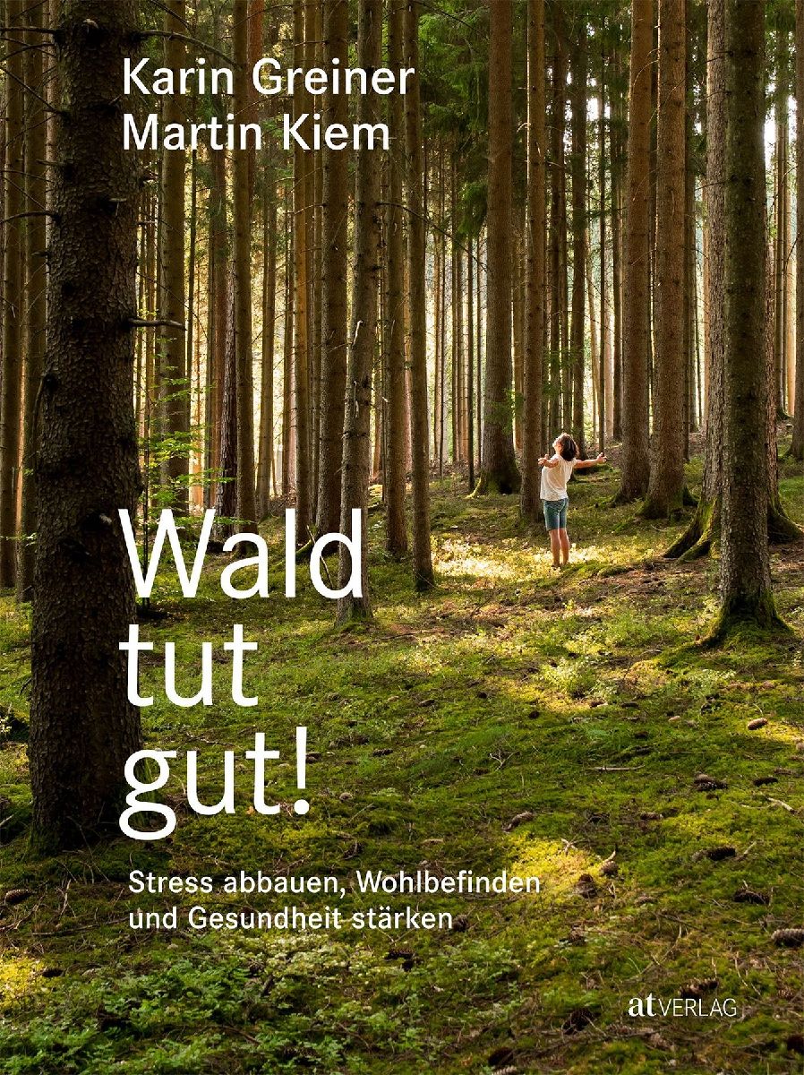 Wald tut gut!