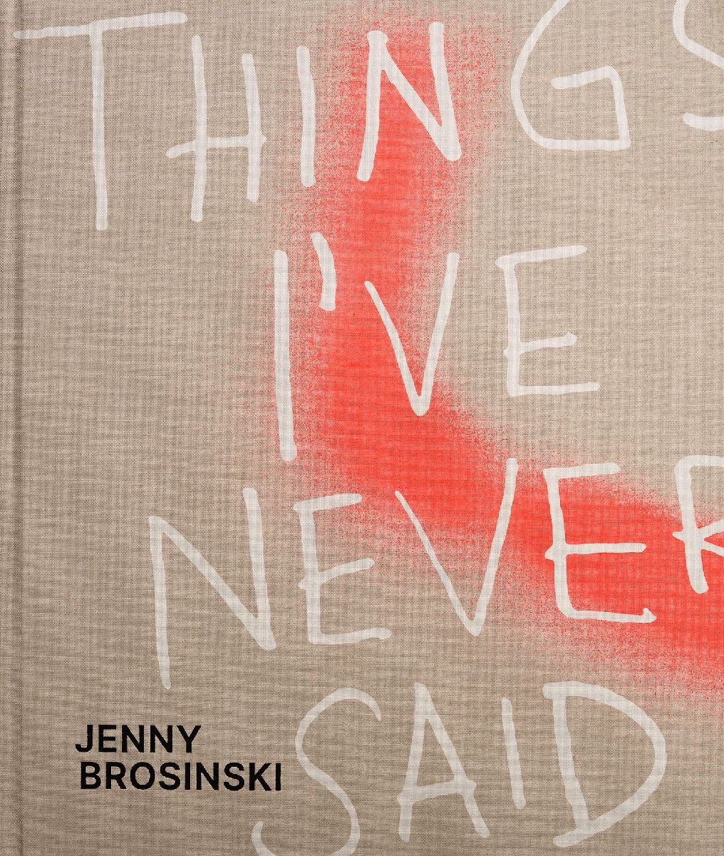 Jenny Brosinski - Things I've Never Said