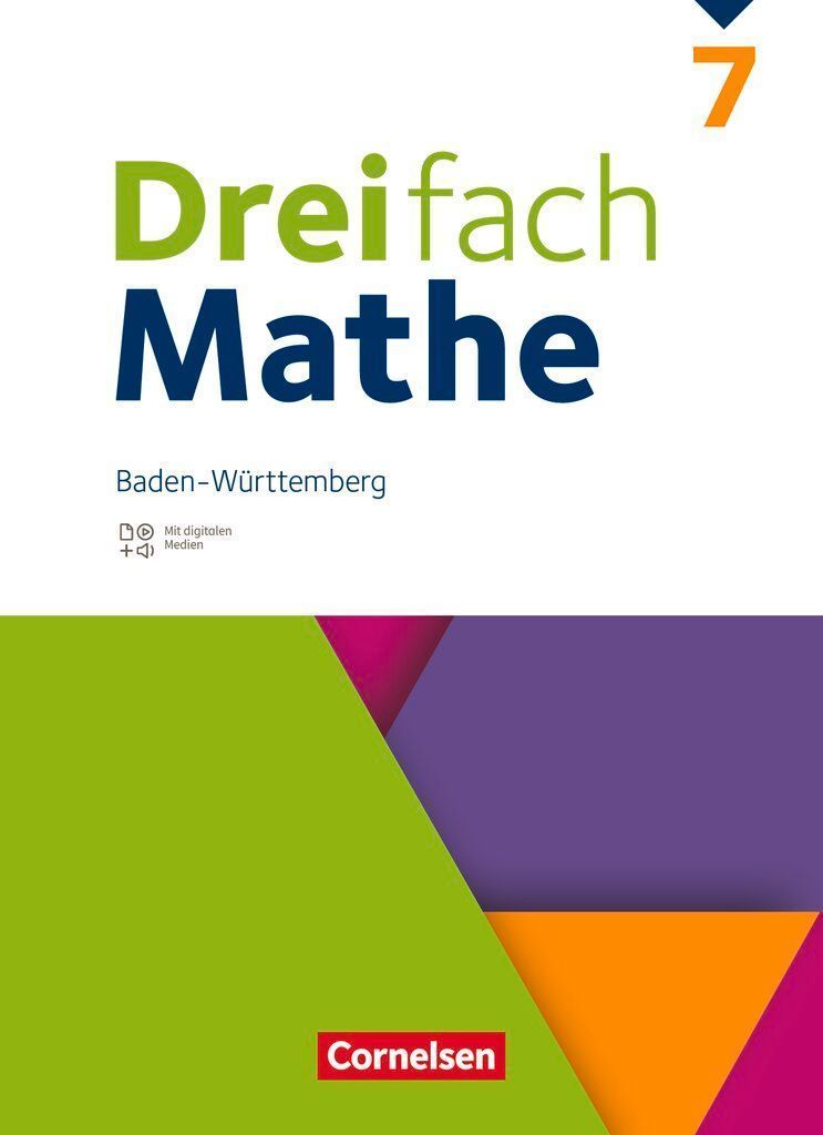 Dreifach Mathe 7. Schuljahr - Baden-Württemberg - Schulbuch mit digitalen Hilfen, Erklärfilmen und Wortvertonungen