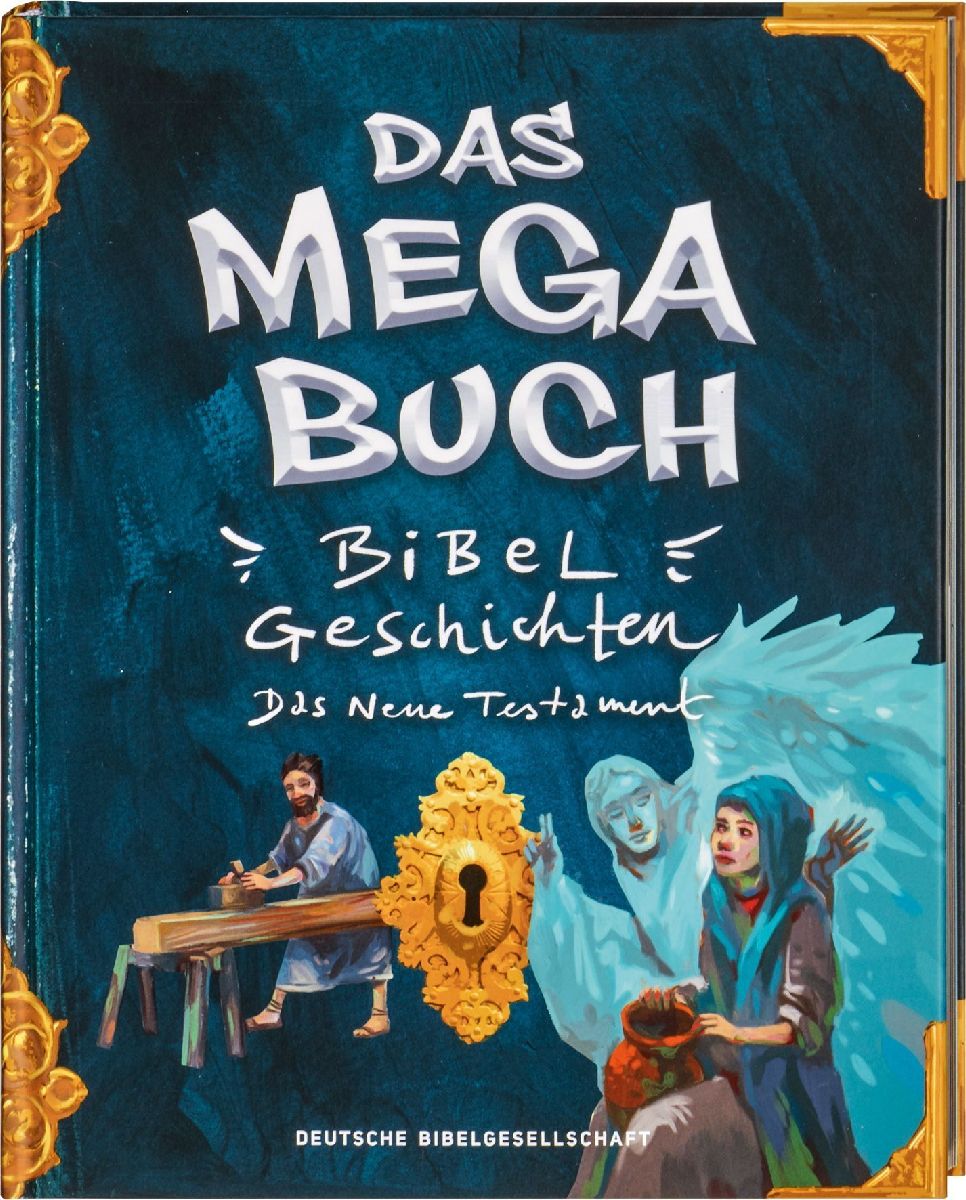 Das Mega-Buch (Megabuch). Bibelgeschichten. Das Neue Testament. Ein Mitmach-Buch mit Spielen und Rätseln zur Bibel inkl. Sticker. Geschichten von Jesus und seinen Jüngern: Für Kinder ab 8 Jahre