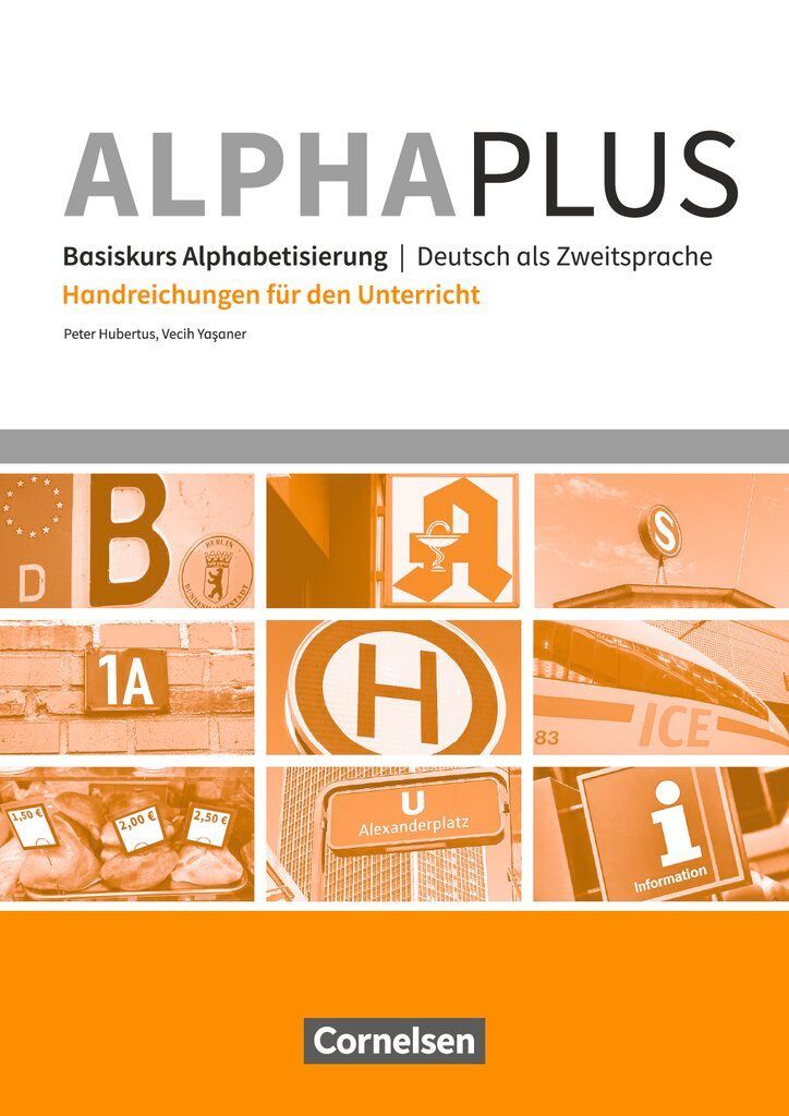 Alpha plus - Basiskurs A1 - Handreichungen für den Unterricht