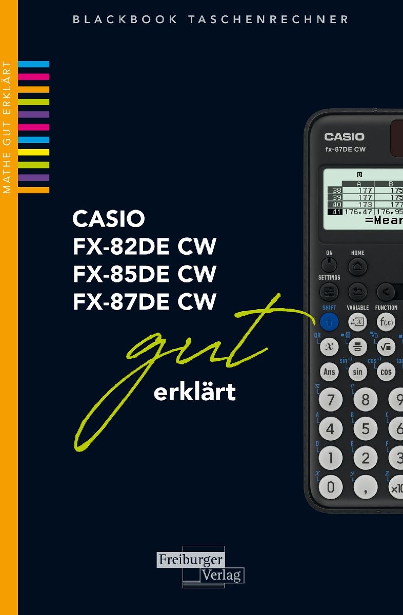 CASIO fx-82 / fx-85 / fx-87DE CW gut erklärt