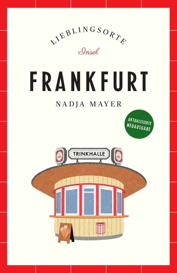 Frankfurt Reiseführer LIEBLINGSORTE