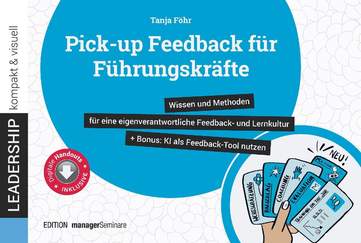 Pick-up Feedback für Führungskräfte