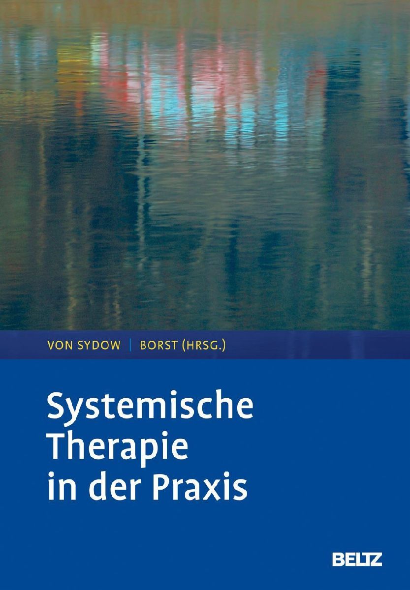 Systemische Therapie in der Praxis
