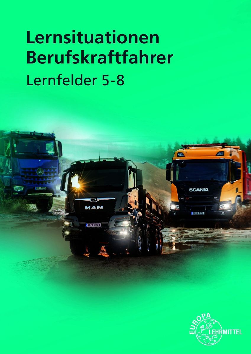 Lernsituationen Berufskraftfahrer LF 5-8