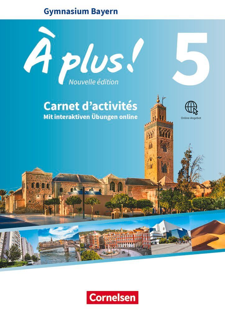 À plus ! Bayern - Band 5 - Carnet d'activités mit interaktiven Übungen online