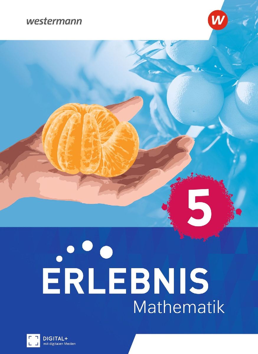 Erlebnis Mathematik 5. Schulbuch. Für Berlin, Brandenburg, Hessen, Saarland, Sachsen-Anhalt