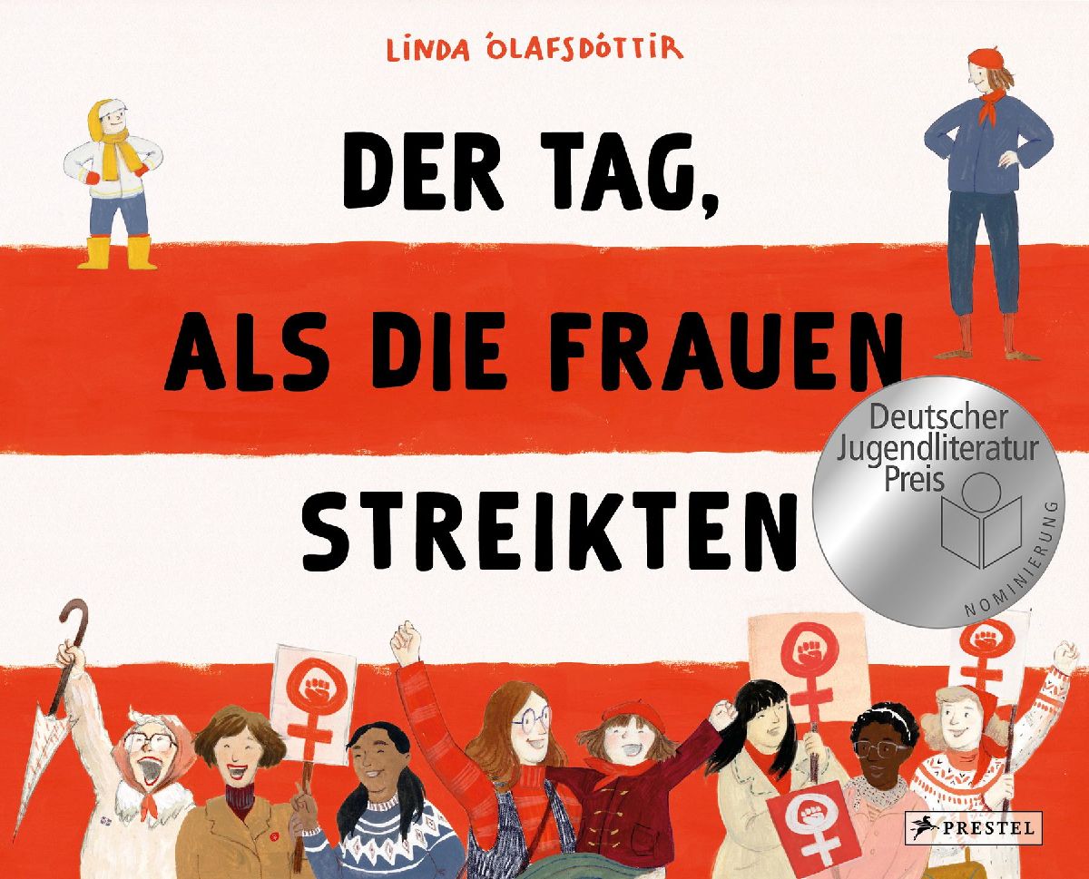 Der Tag, als die Frauen streikten - Nominiert für den Deutschen Jugendliteraturpreis 2025