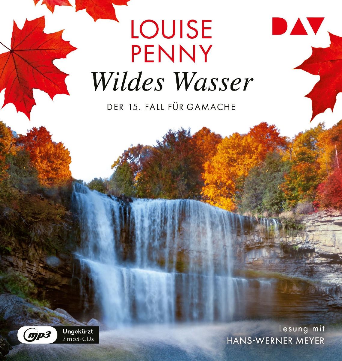 Wildes Wasser. Der 15. Fall für Gamache