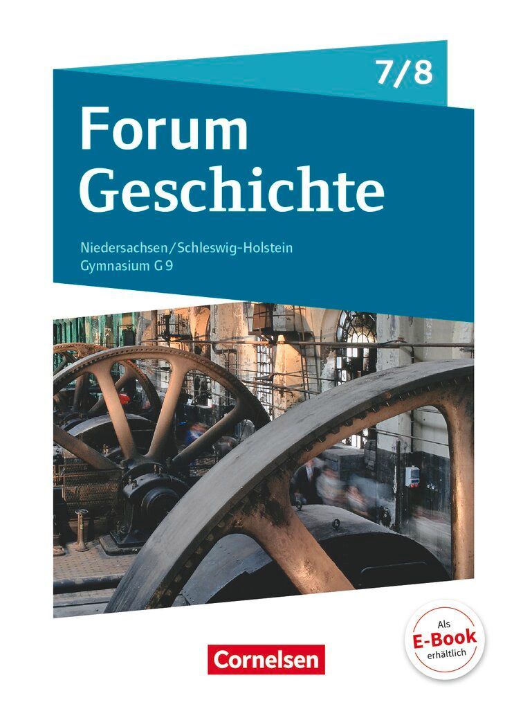 Forum Geschichte 7./8. Schuljahr - Gymnasium Niedersachsen - Vom Dreißigjährigen Krieg bis zum Ersten Weltkrieg