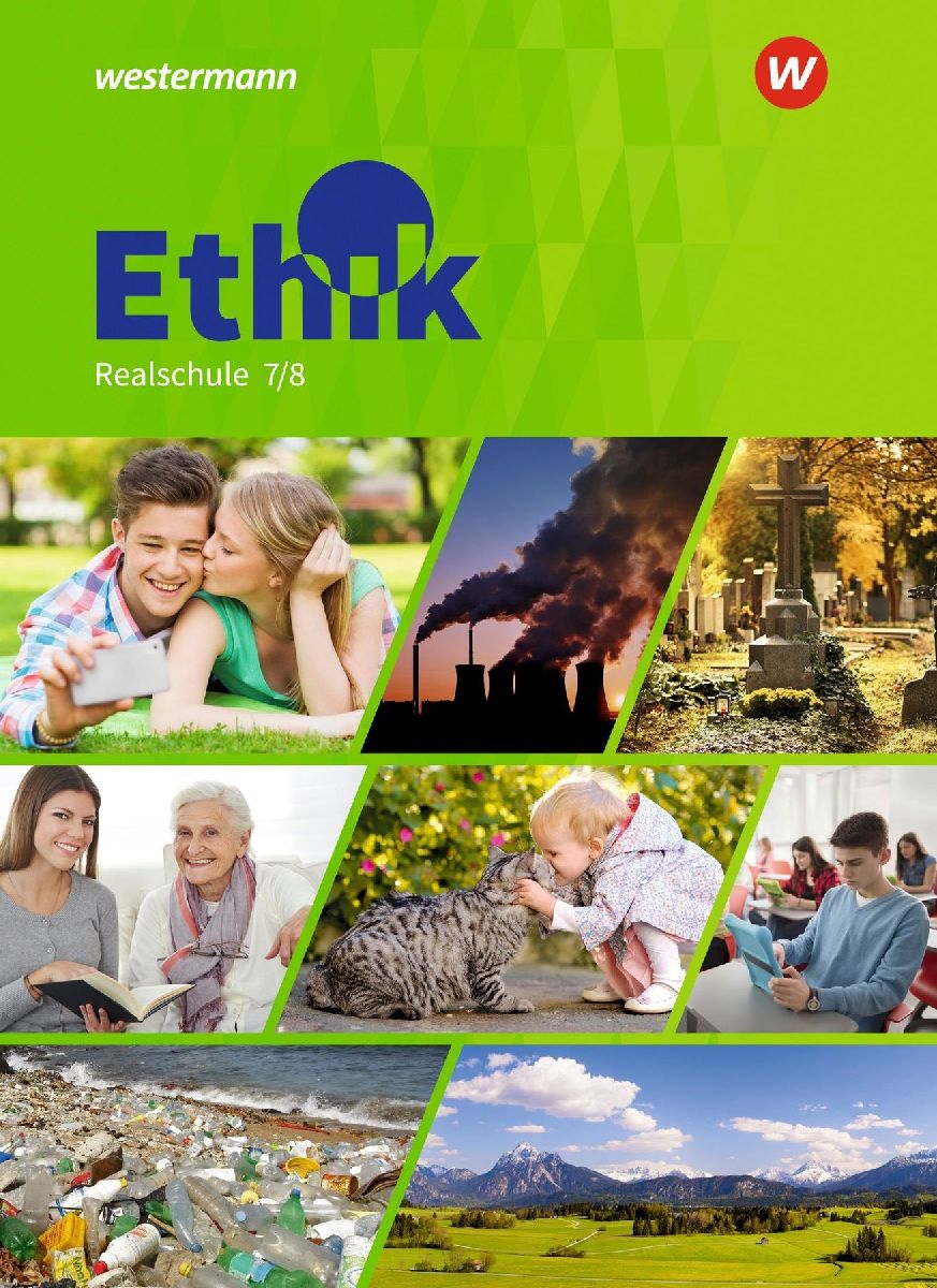 Ethik 7 / 8. Schulbuch. Realschulen in Bayern
