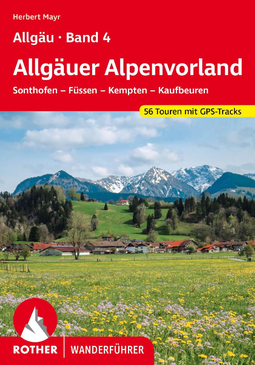 ROTHER Wanderführer Allgäu Band 4 - Allgäuer Alpenvorland