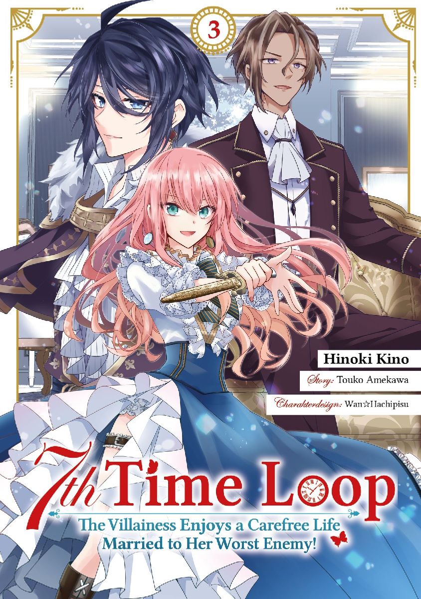 7th Time Loop: The Villainess Enjoys a Carefree Life Married to Her Worst Enemy! (Manga), Band 03 (deutsche Ausgabe)