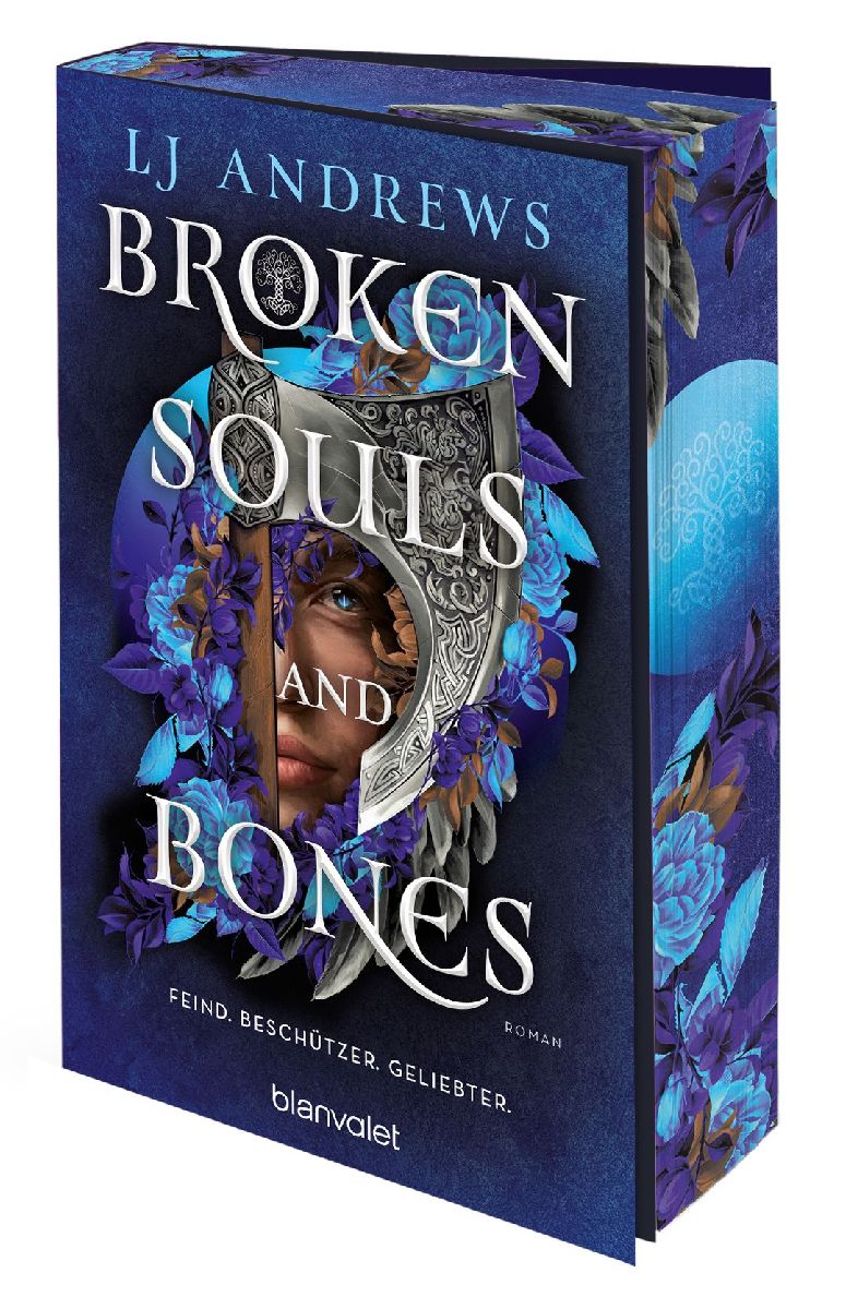 Broken Souls and Bones - Feind. Beschützer. Geliebter.