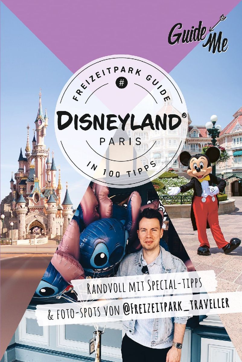 GuideMe Reiseführer Disneyland® Paris Freizeitpark Guide