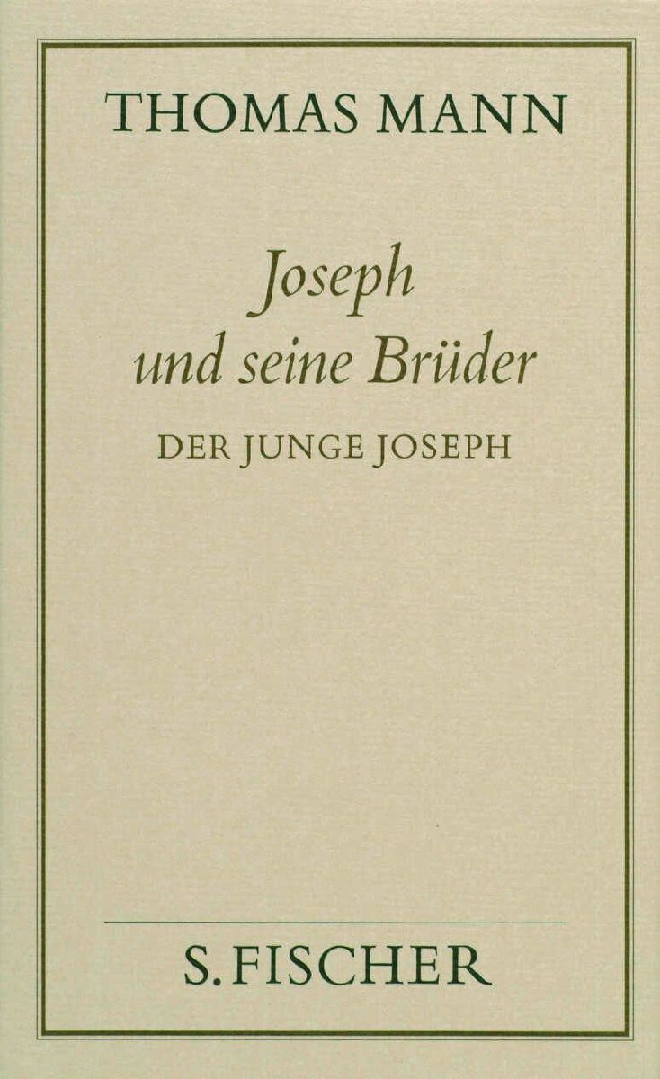 Joseph und seine Brüder II. Der junge Joseph ( Frankfurter Ausgabe)