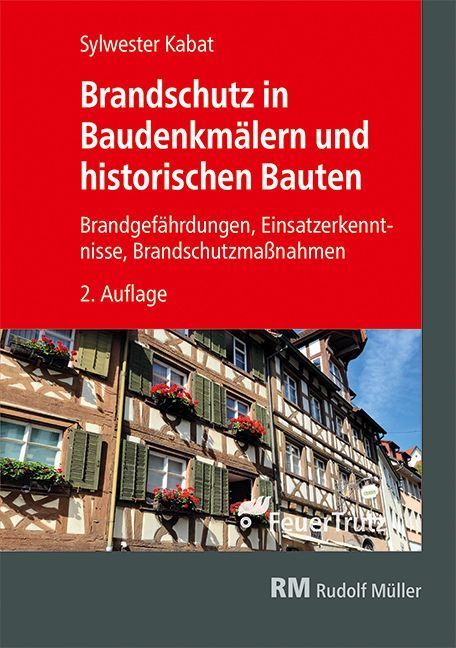 Brandschutz in Baudenkmälern und historischen Bauten