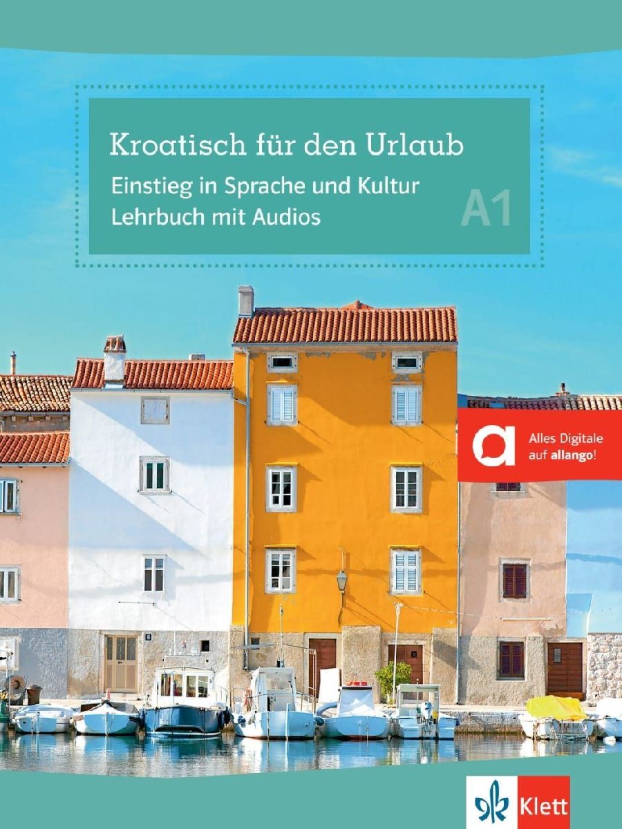 Kroatisch für den Urlaub A1
