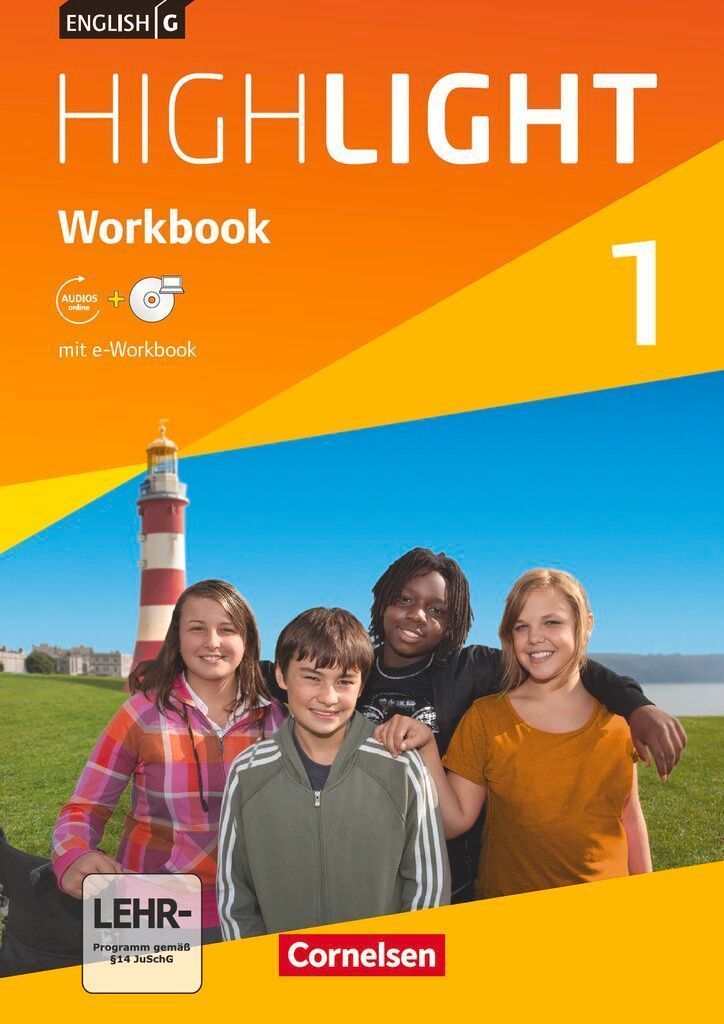 English G Highlight  01: 5. Schuljahr. Workbook mit CD-ROM (e-Workbook) und Audios online. Hauptschule