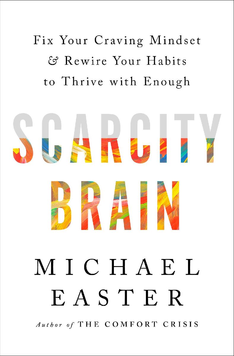 Scarcity Brain