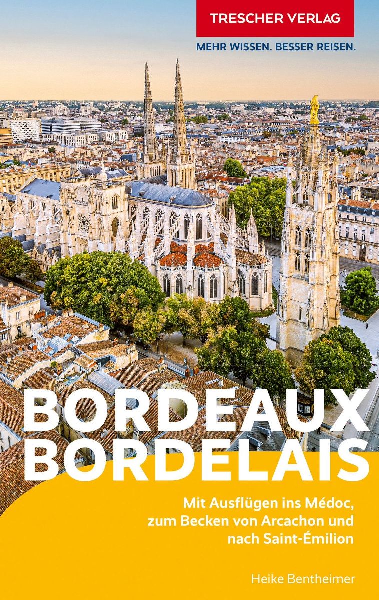 TRESCHER Reiseführer Bordeaux und das Bordelais