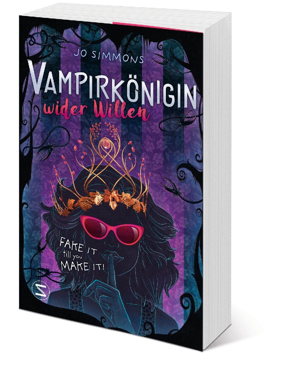 Vampirkönigin wider Willen. Fake it till you make it