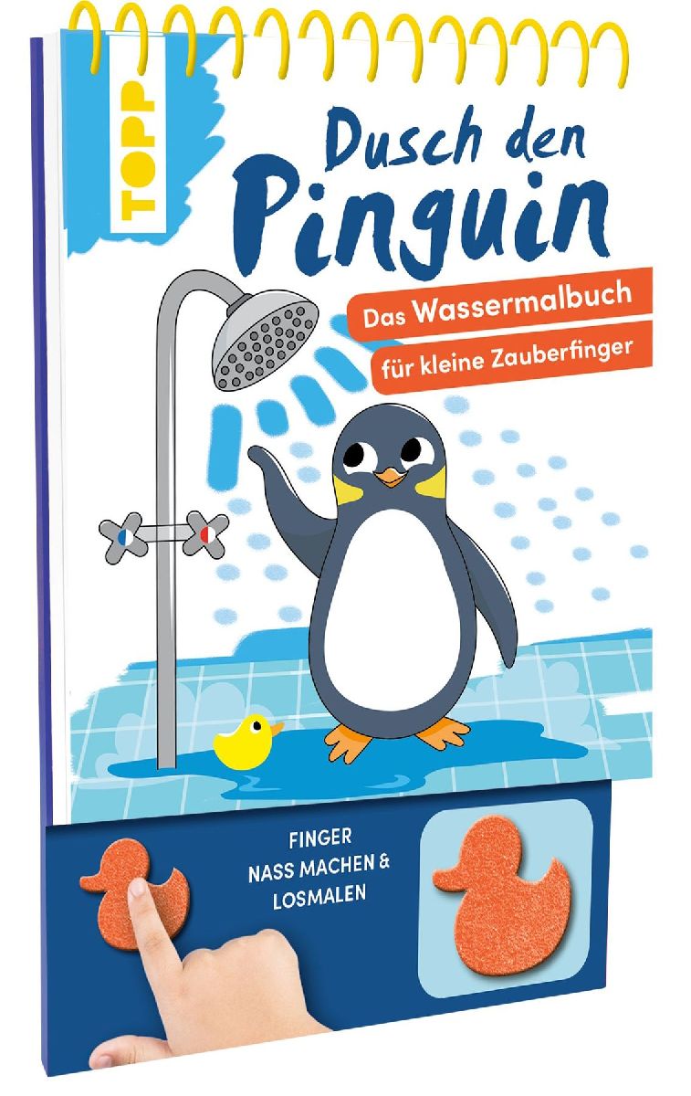 Dusch den Pinguin. Das Wassermalbuch zum Mitmachen