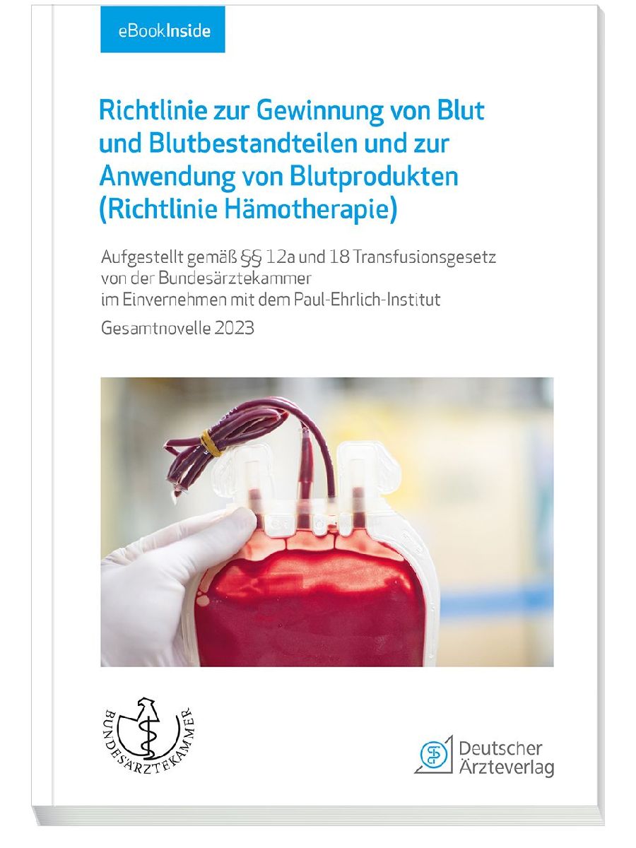 Richtlinie zur Gewinnung von Blut und Blutbestandteilen und zur Anwendung von Blutprodukten (Richtlinie Hämotherapie)