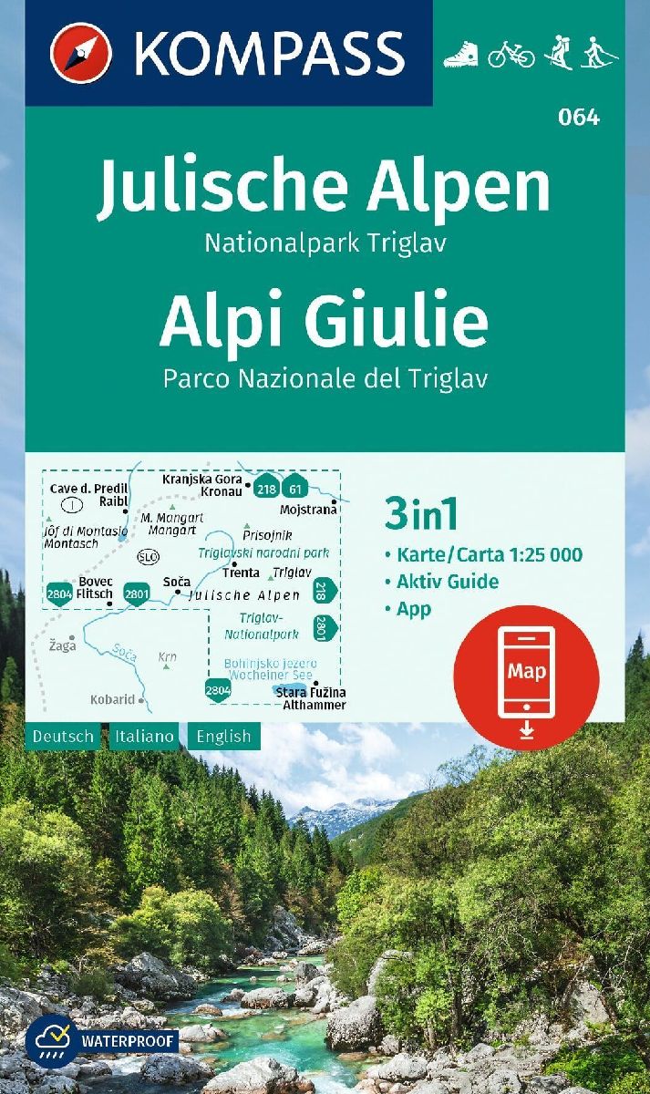 KOMPASS Wanderkarte 064 Julische Alpen, Nationalpark Triglav / Alpi Giulie 1:25.000