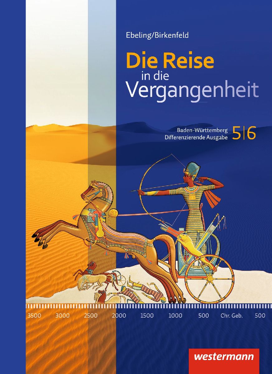 Die Reise in die Vergangenheit 5 / 6. Schulbuch. Baden-Württemberg