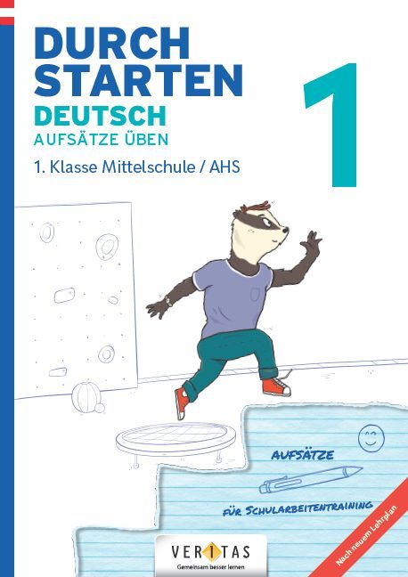 Durchstarten 1. Klasse - Deutsch AHS - Aufsätze