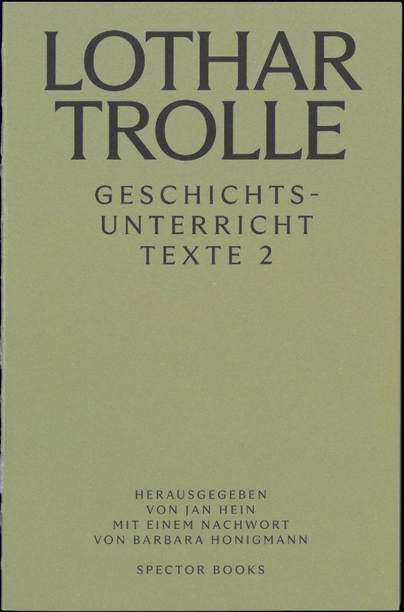 Lothar Trolle: Geschichtsunterricht