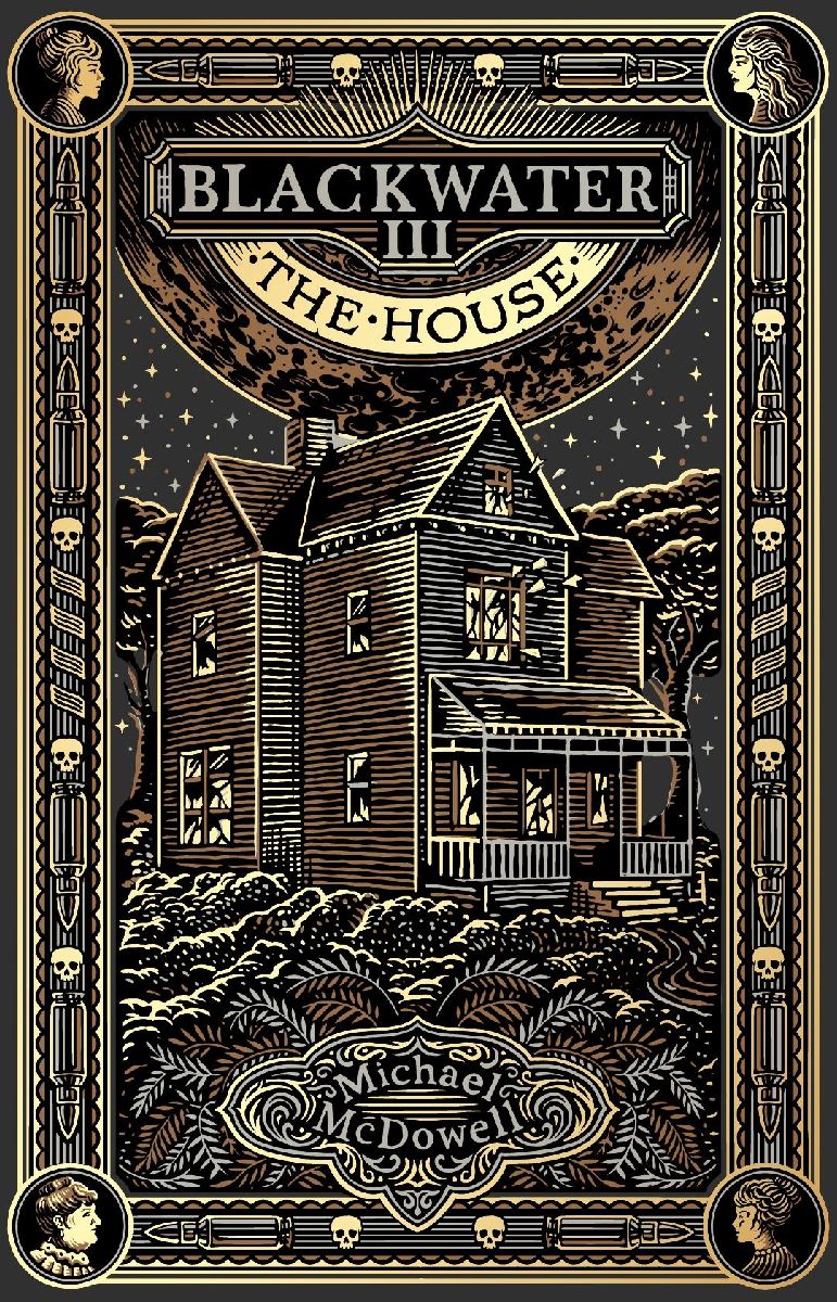 Blackwater III: The House