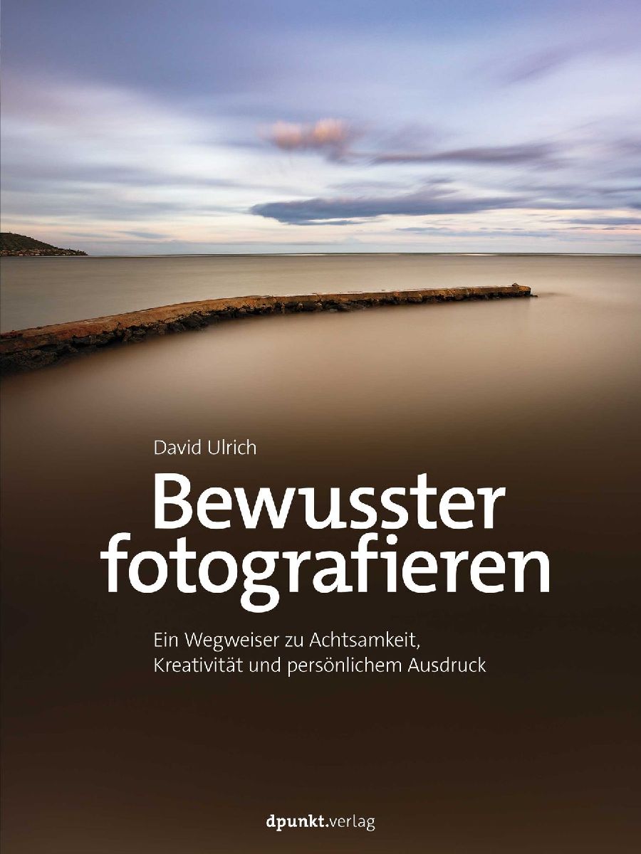 Bewusster fotografieren