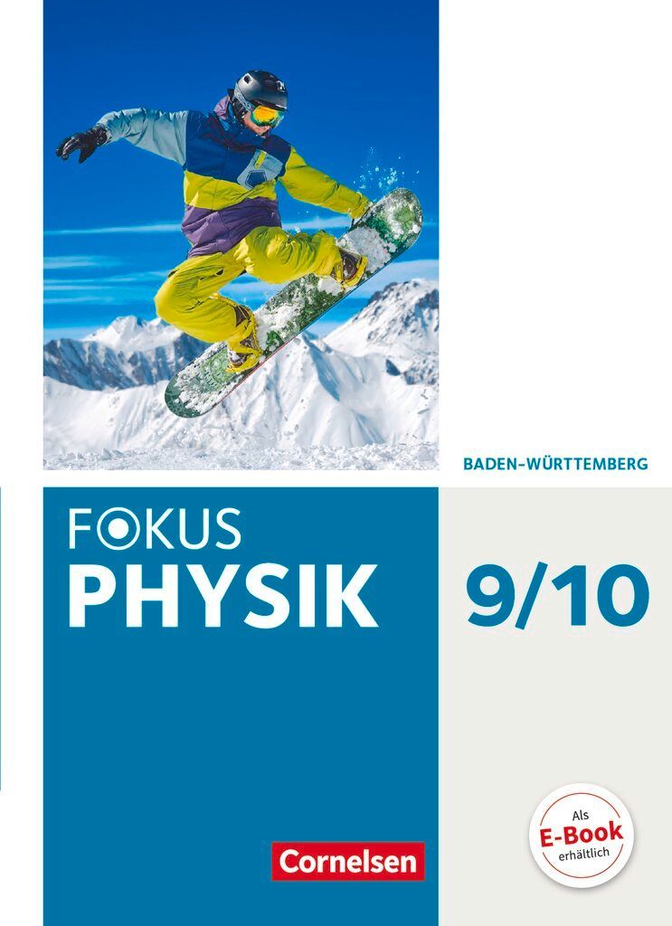 Fokus Physik 9./10. Schuljahr- Gymnasium Baden-Württemberg - Schülerbuch