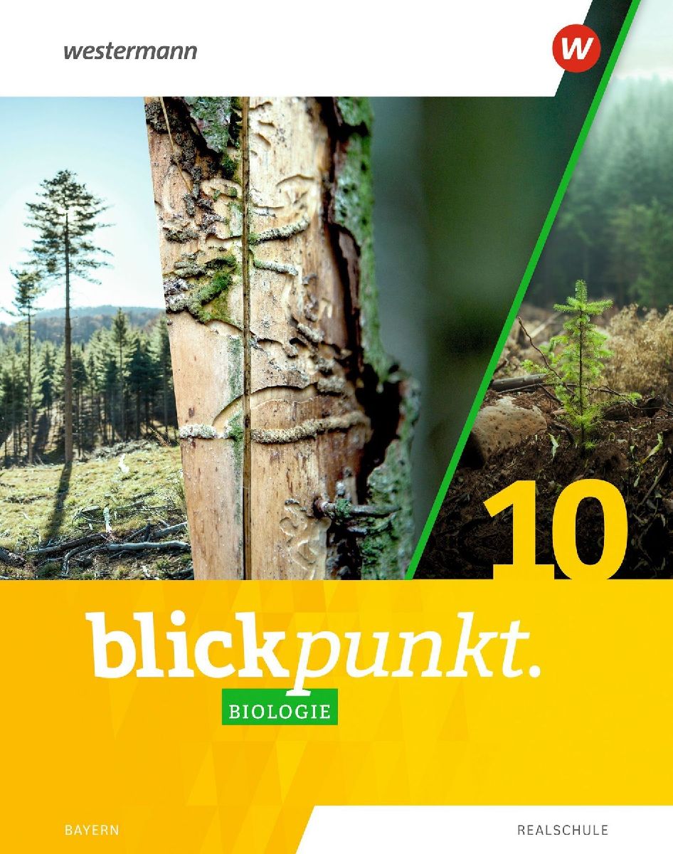 Blickpunkt Biologie 10. Schulbuch. Für Realschulen in Bayern