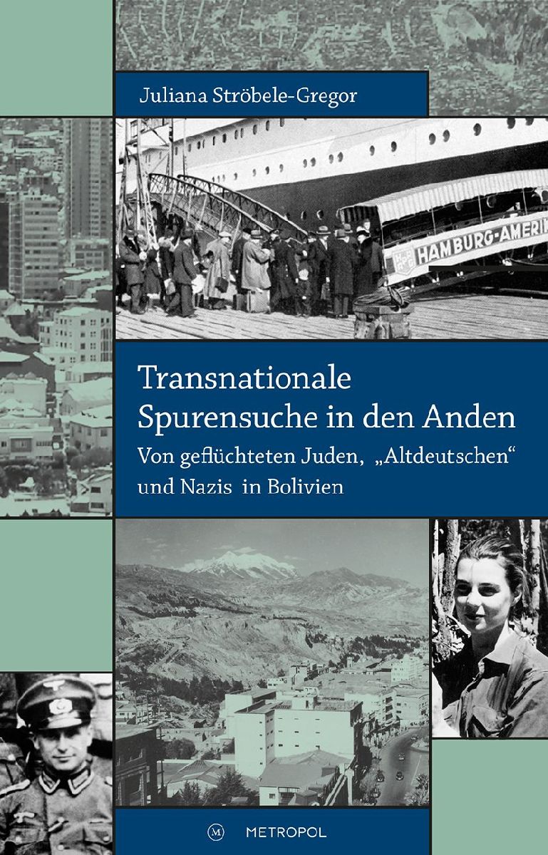 Transnationale Spurensuche in den Anden