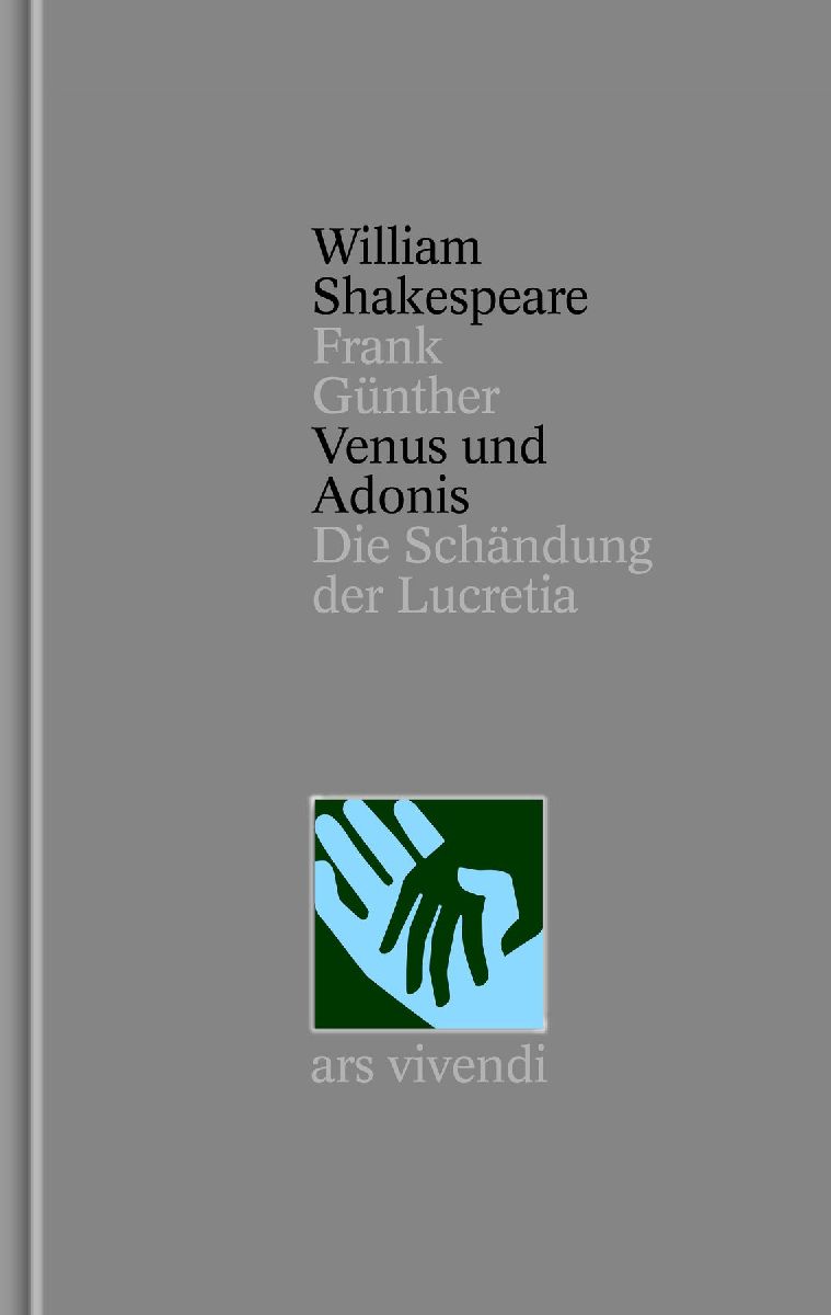 Venus und Adonis - Die Schändung der Lucretia - Nichtdramatische Dichtungen [Zweisprachig] (Shakespeare Gesamtausgabe, Band 39)