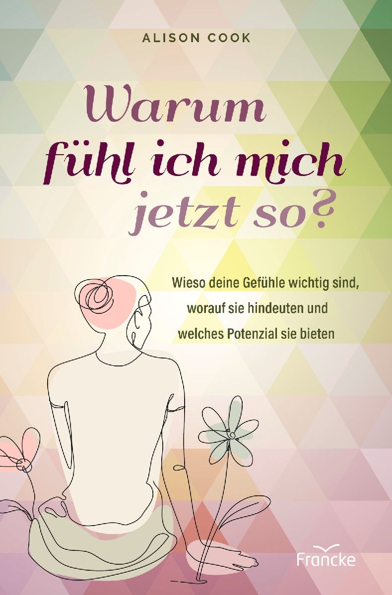 Warum fühl ich mich jetzt so?